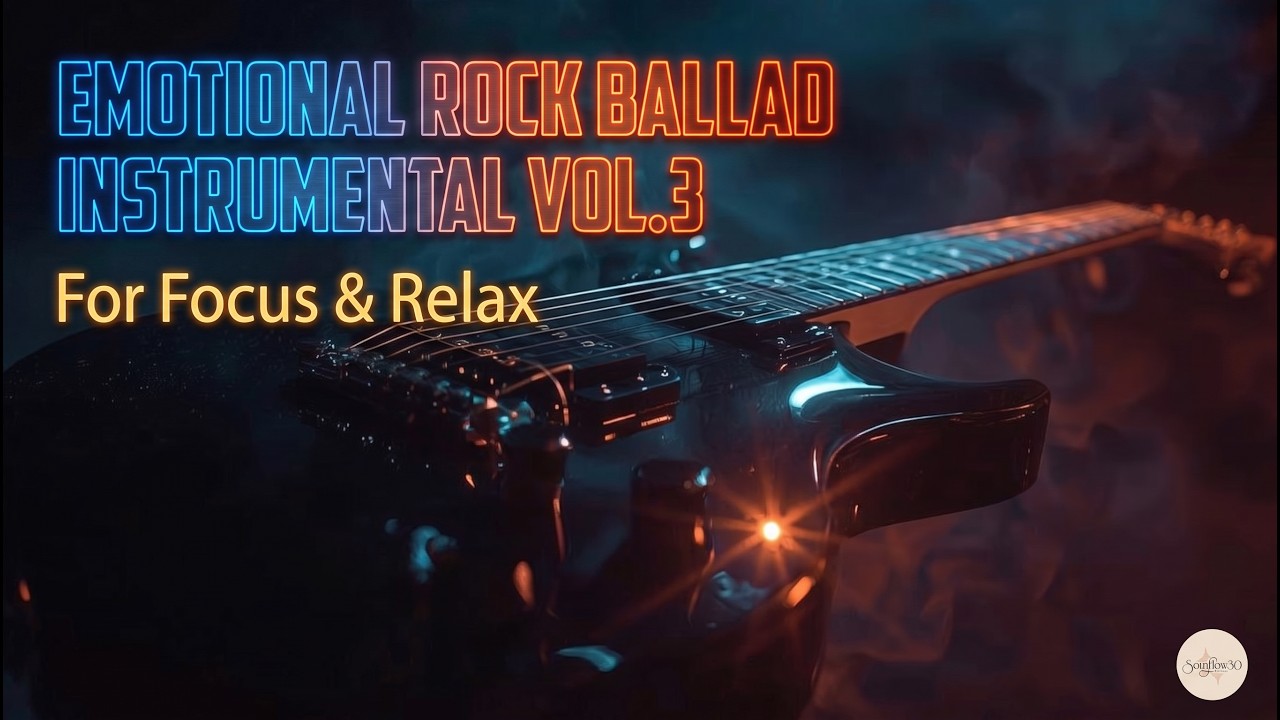 Emotional Rock Ballad Instrumental Vol.3 🎸 For Focus & Relax