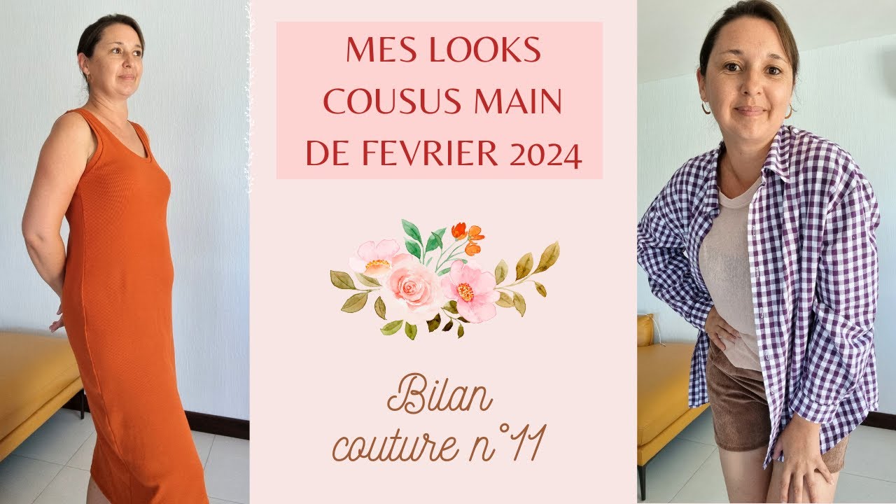 Mes looks cousus main de Février 2024 - Bilan couture n°11
