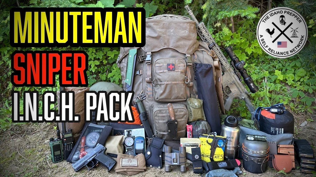 MINUTEMAN SNIPER BUGOUT BAG / I.N.C.H PACK - GET YOUR BUGOUT BAGS READY! SURVIVAL GEAR 2025