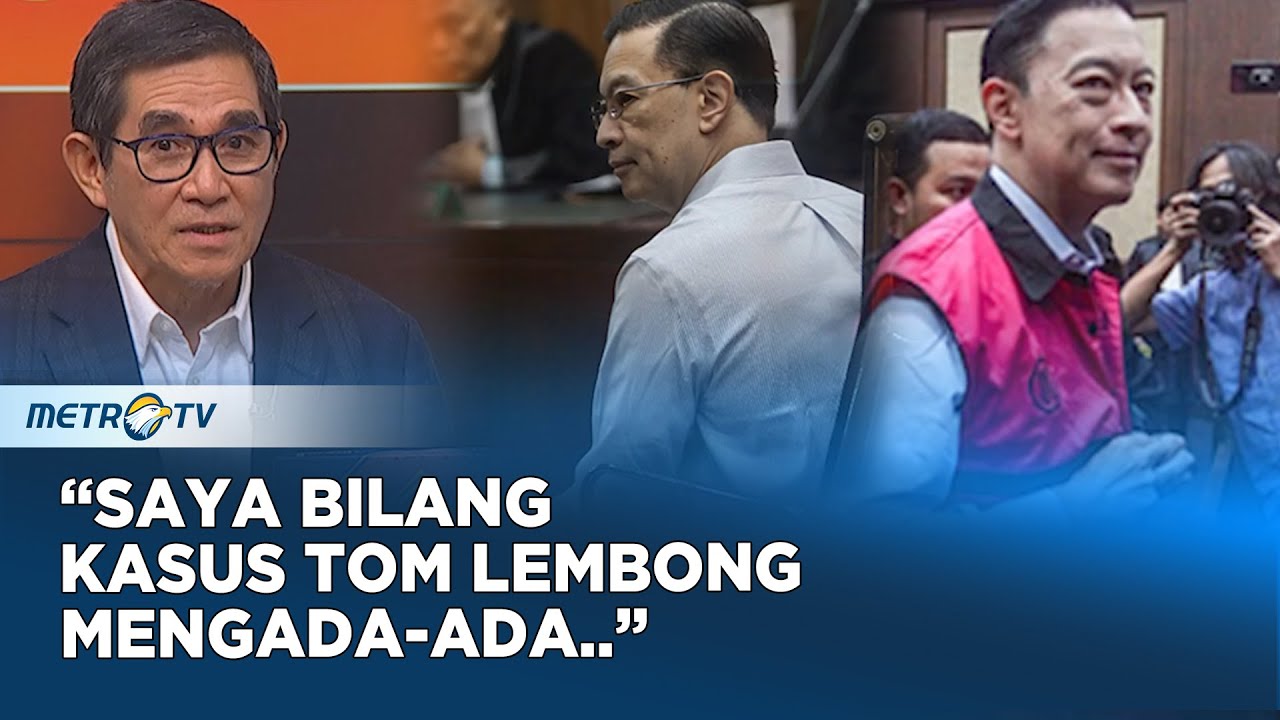 Eks Ketua MK Bela Habis Tom Lembong: Ini Mengada-ada #KONTROVERSI