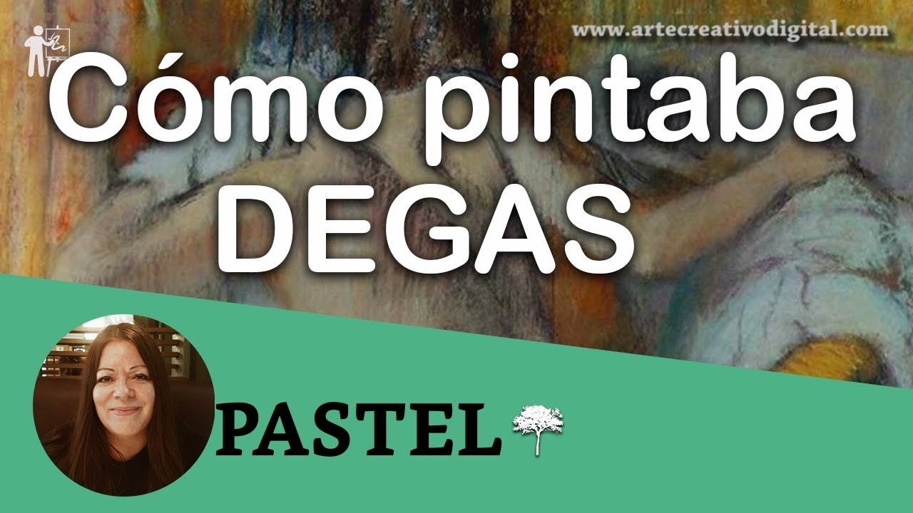 PASTEL  Análisis de una obra de Degas - PASTEL Analysis of a work by Degas