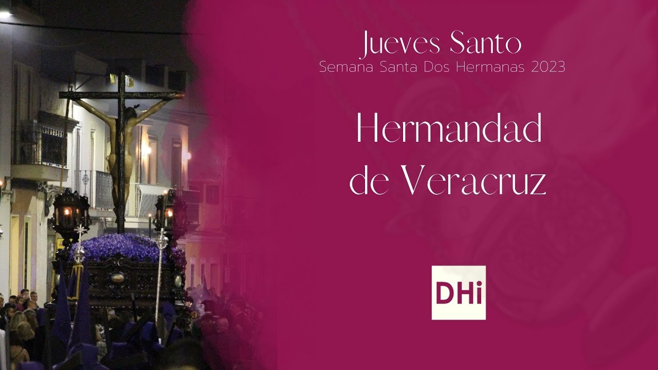 #SemanaSanta2023 | Carrera Oficial de Vera-Cruz y entrada de la Hdad. de la Cena | Dos Hermanas Info