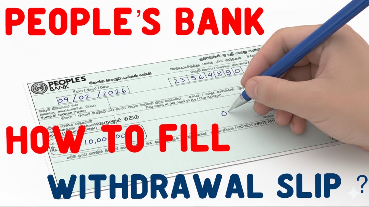 How to Fill a People’s Bank Cash Withdrawal Form 