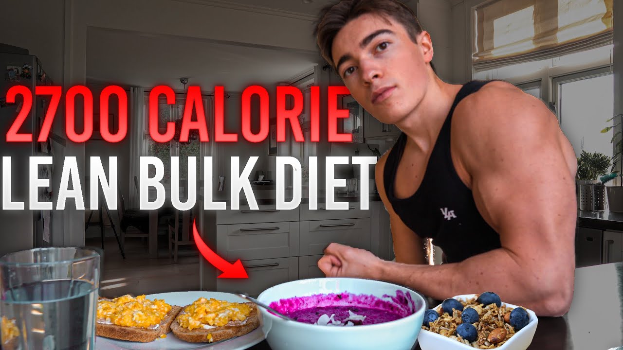 My Diet For Building Muscle While Staying Lean | Lean Bulk Full Day Of Eating 2700 Calories