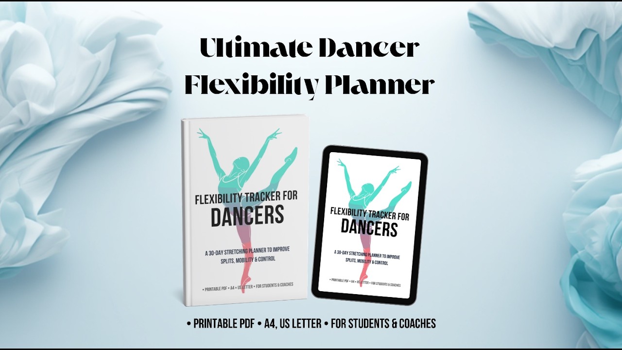 Dance Flexibility Planner | Stretching Tracker for Dancers (Printable & iPad Friendly)