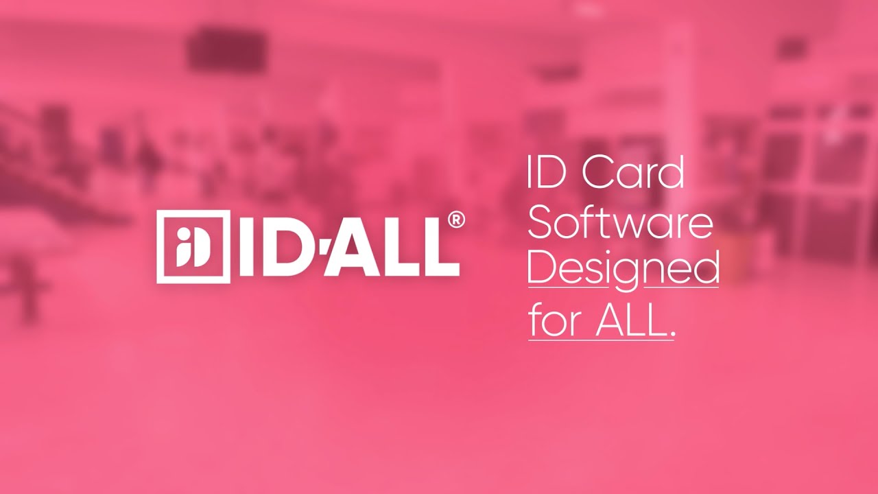 Why You Need ID-ALL Advanced ID Card Printing Software