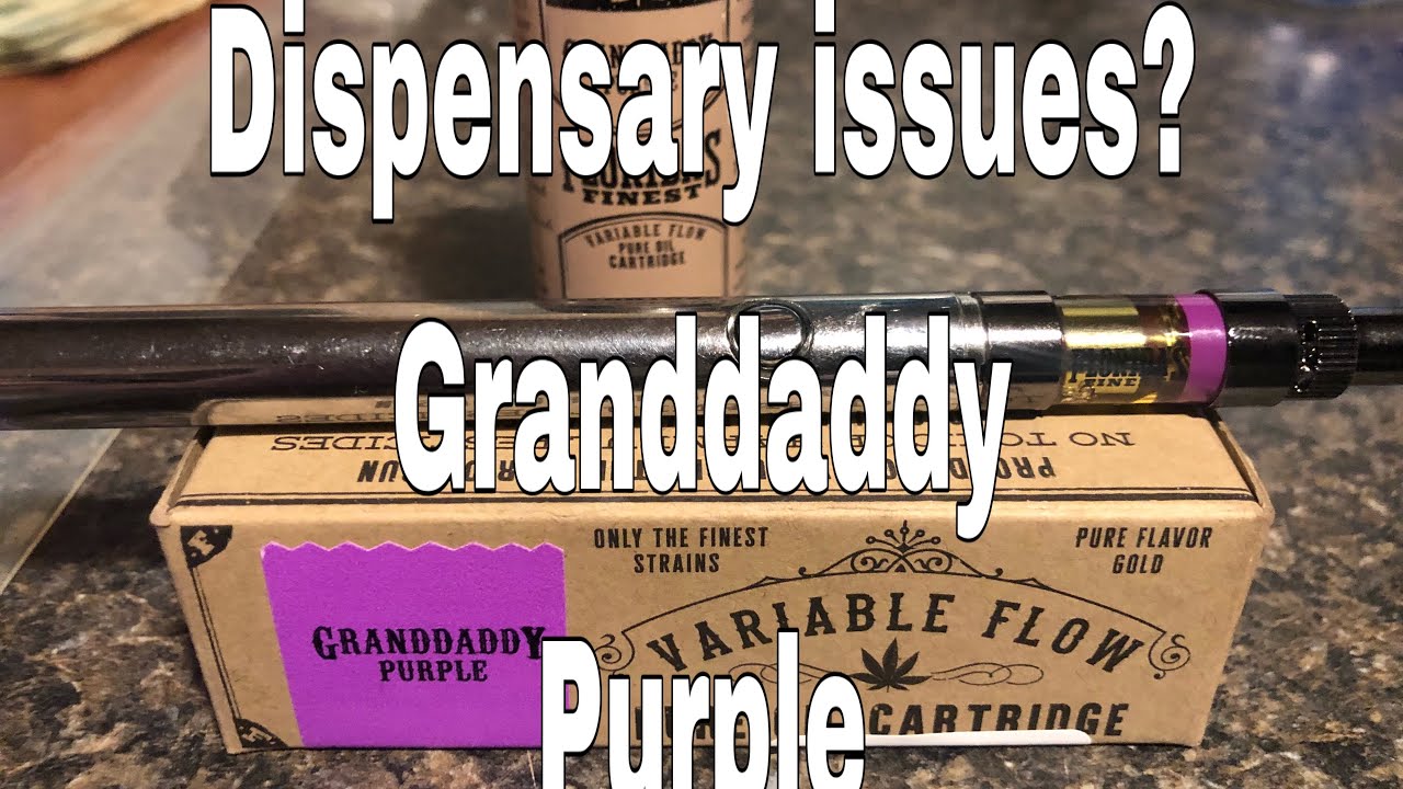 Dispensary Issues/Surterra/Review/Granddaddy  Purple/med Marijuana