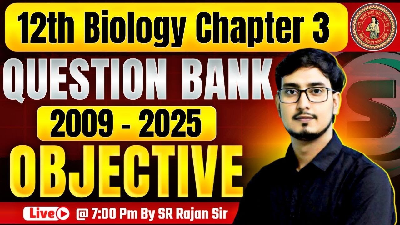 Biology Class 12 Chapter 3 PYQ Bihar Board | Human Reproduction Class 12 PYQ Bihar Board | SR RAJAN