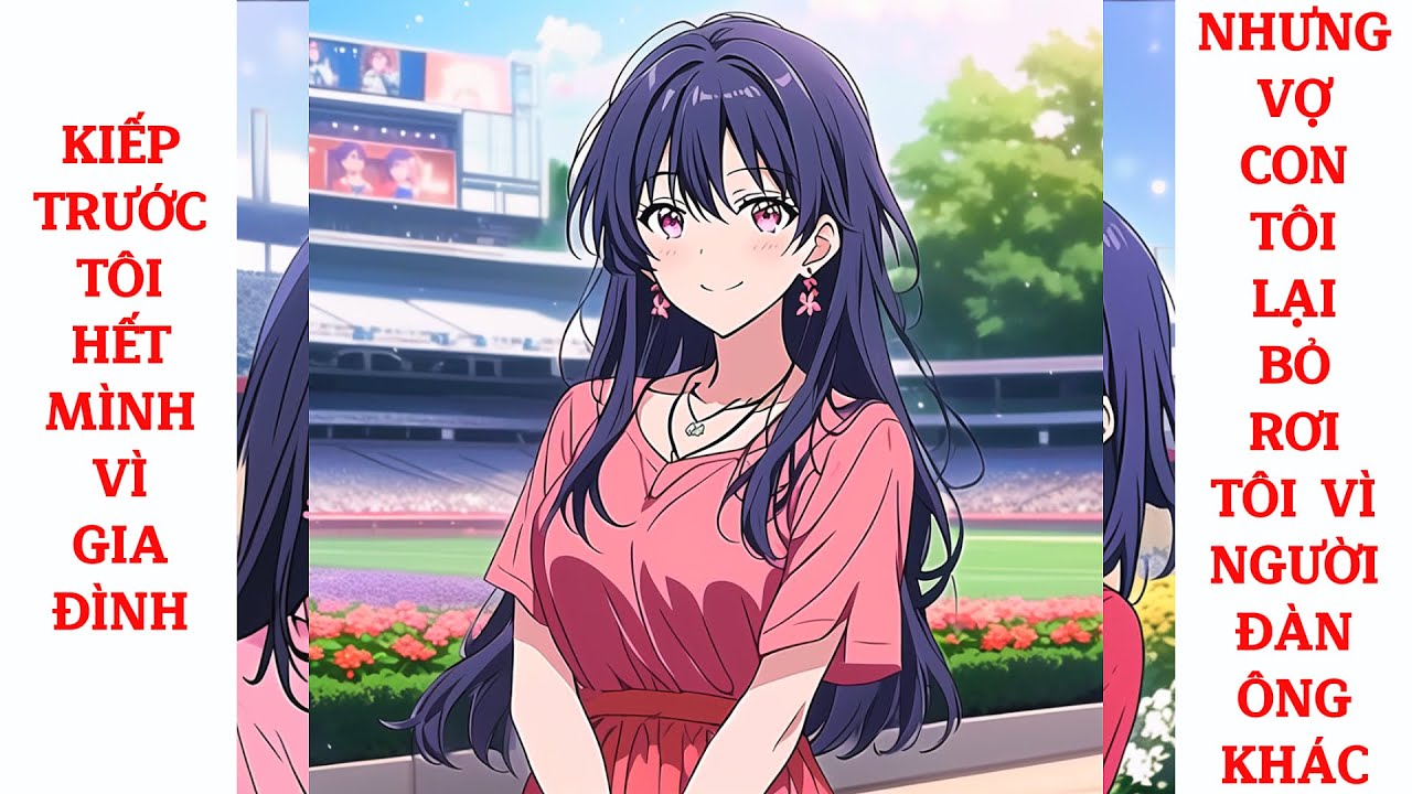 Full Kiếp Trước Tôi Hết Mình Vì Gia Đình, Nhưng Vợ Con Tôi Lại Bỏ Rơi Tôi Vì Người Đàn Ông Khác