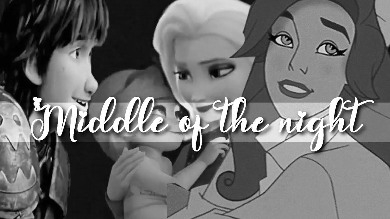 Middle of the night // Non disney crossover mep //