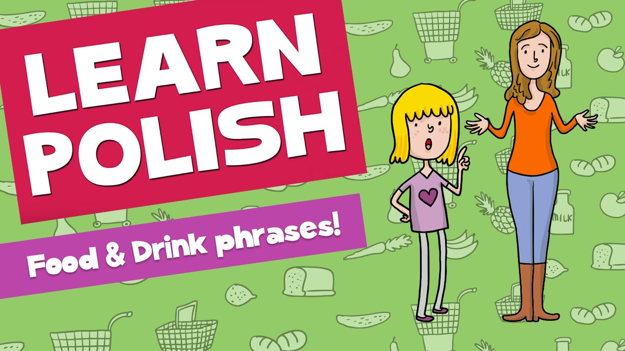 Learn Polish: Food and Drink (Episode 13)