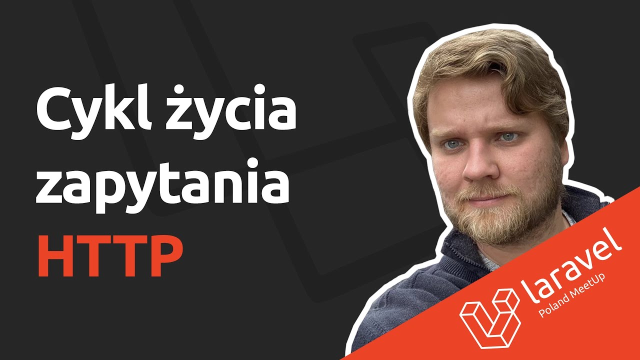 Cykl życia zapytania HTTP (pod maską) - Krzysztof Rewak