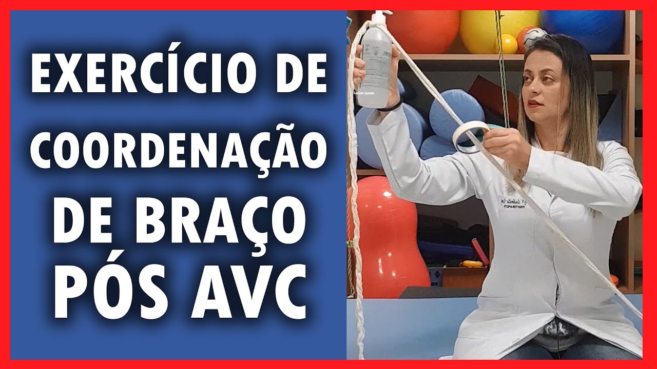 EXERCÍCIO DE COORDENAÇÃO DE BRAÇO PÓS AVC - Ludmila Toni