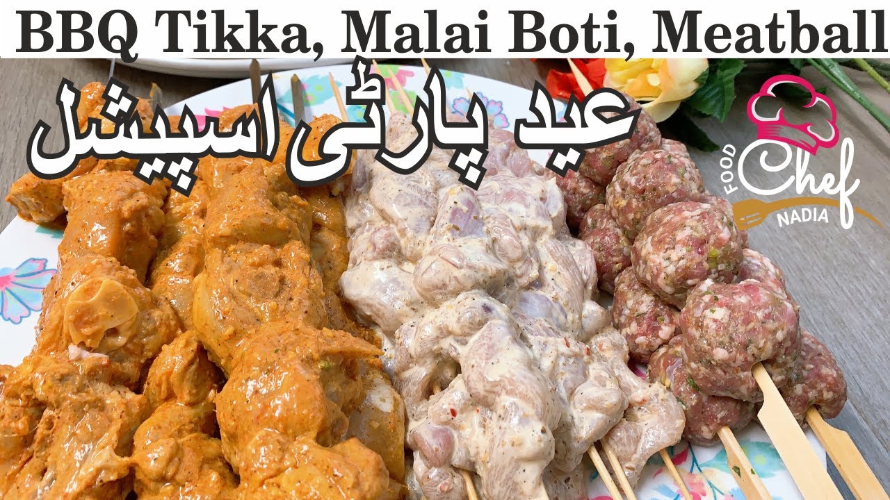 BBQ kebab, How to marinate chicken tikka. Sizzler chicken malai boti. Mutton Meatballs by Chef Nadia