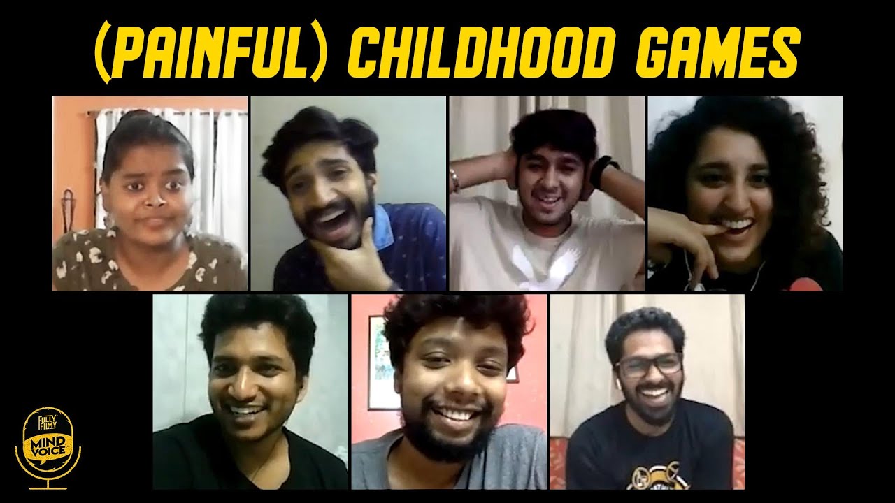 Episode 2: (PAINFUL) CHILDHOOD GAMES  | Fully Filmy Mindvoice