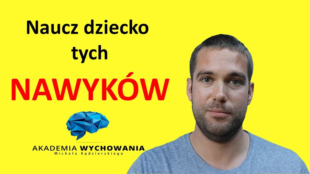 Koniecznie wyrób w dziecku te NAWYKI😎