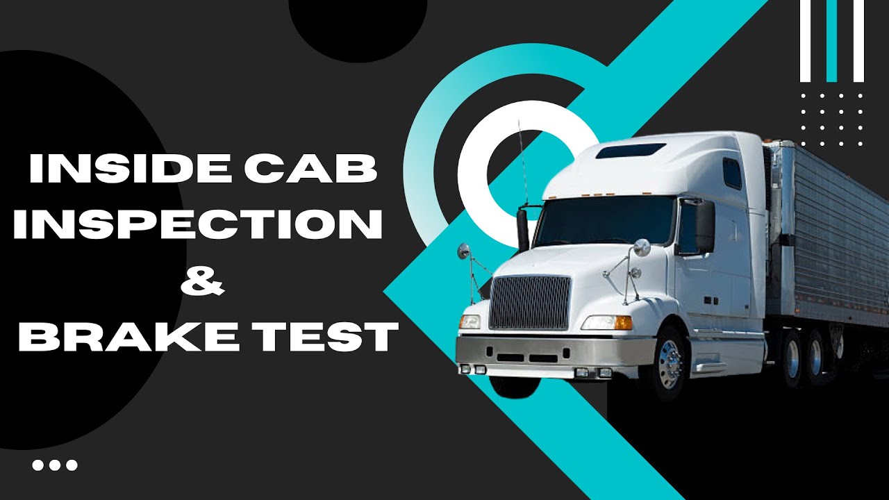 Inside Cab Inspection & Brake Test || ALL-IN CDL truck driving school
