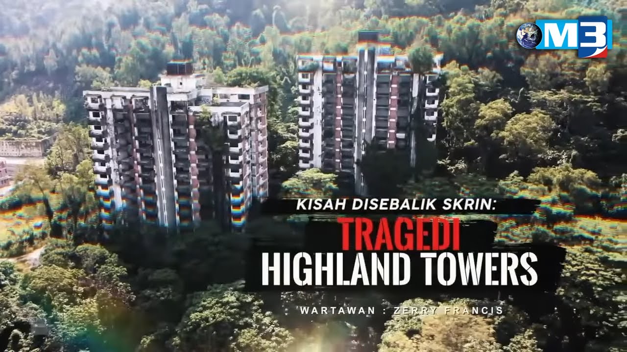 Majalah 3 | Kisah Disebalik Skrin: Tragedi Highland Towers