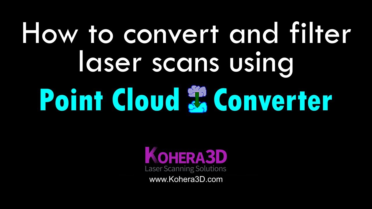 Kohera3D - Point Cloud Converter.