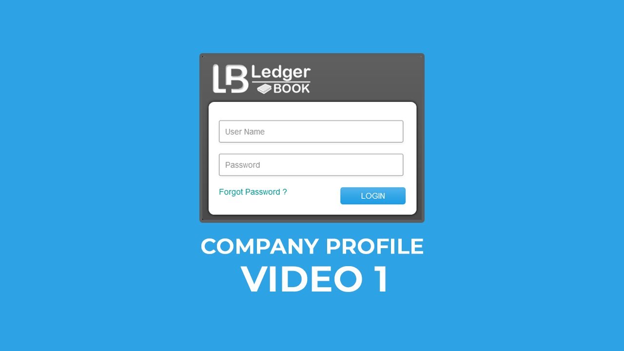 How to create company profile | video1 | Ledger Book Accounting Softare