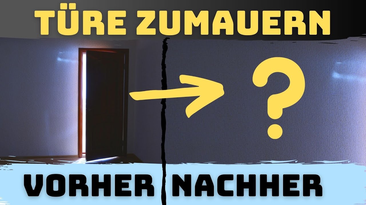 Tür zumauern – Wie kannst du ganz einfach eine Maueröffnung verkleinern / einen Durchgang zu machen?