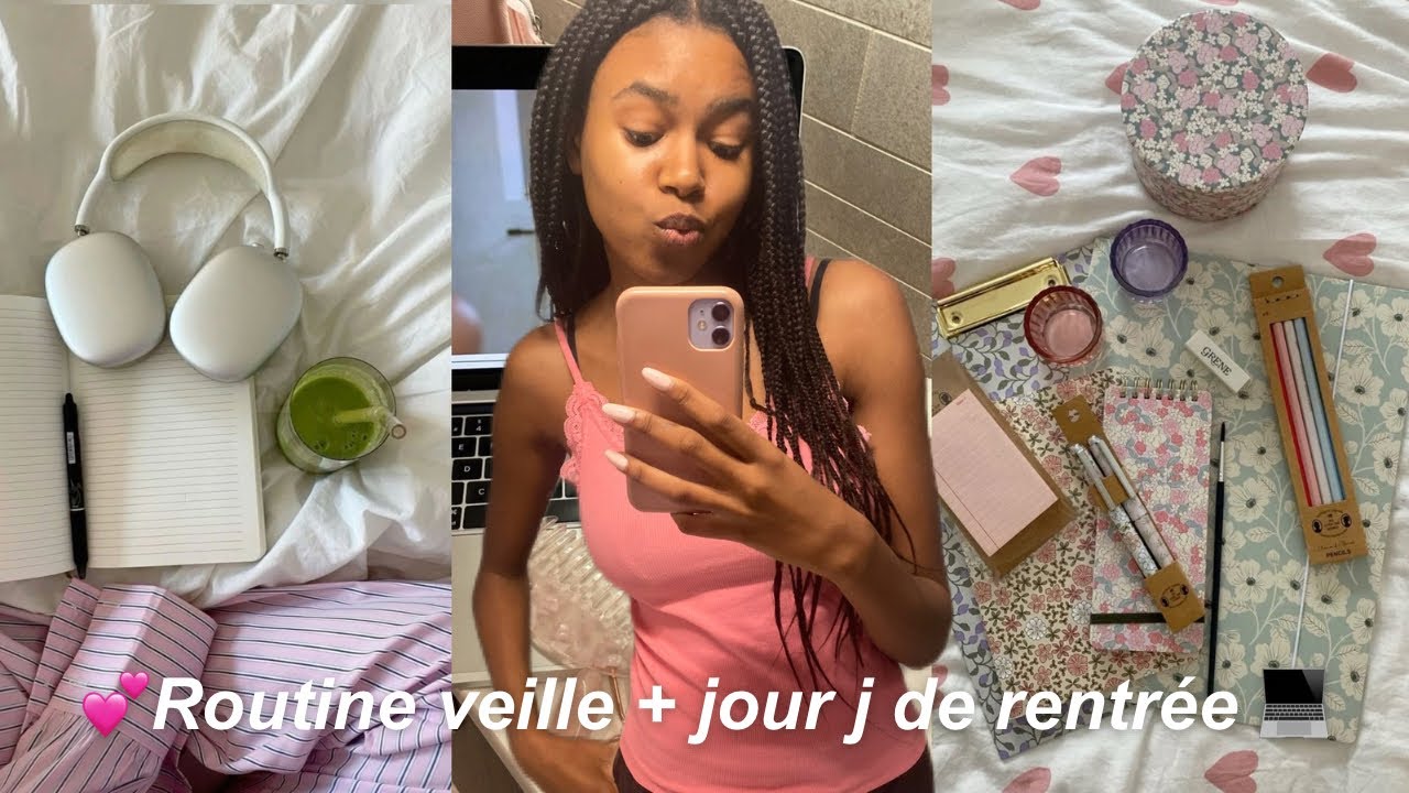 ROUTINE VEILLE + JOUR J DE LA RENTRÉE💻💕: BACK TO SCHOOL 2025