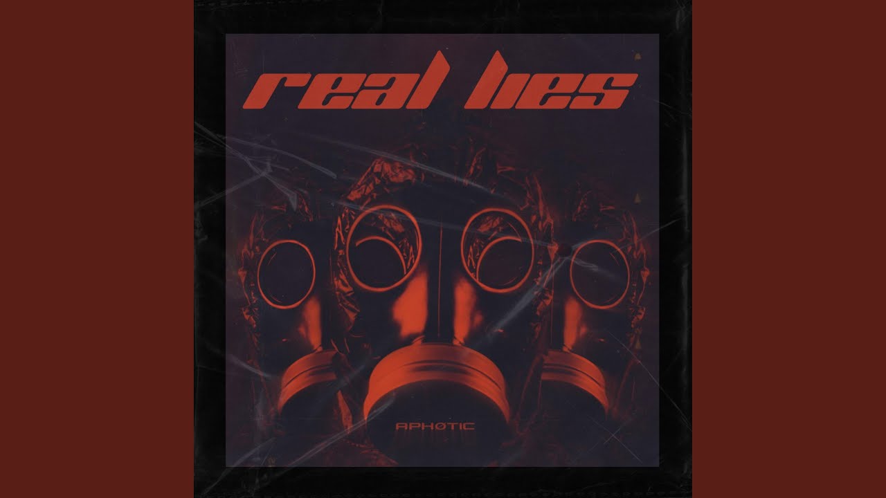 Real Lies