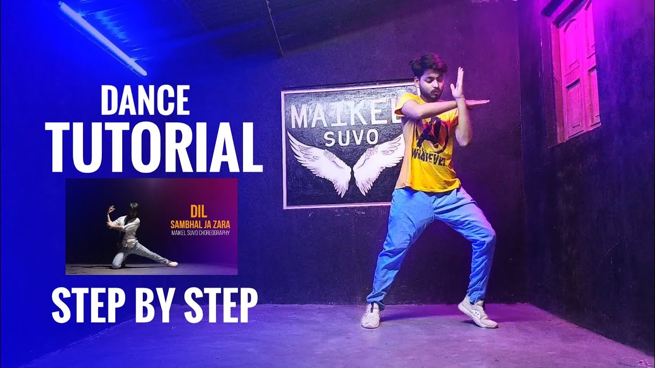 Dil Sambhal Ja Zara | Dance Tutorial | Step By Step | @MaikelSuvo