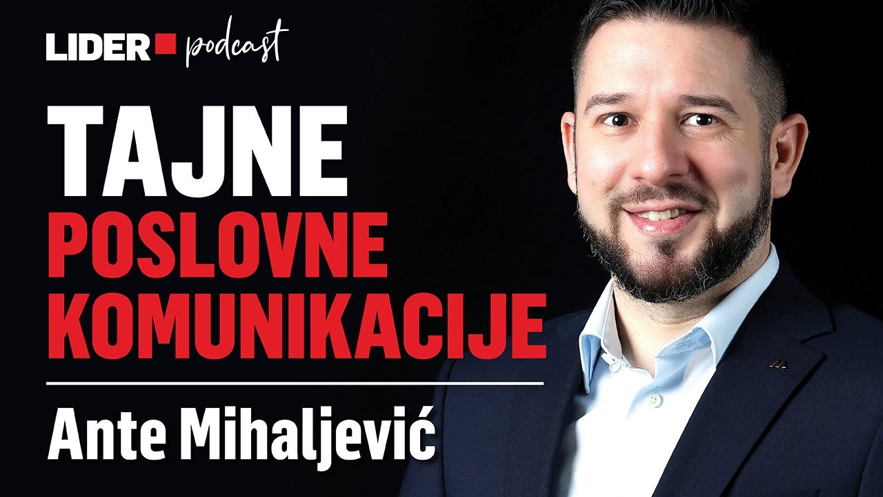 Kako Prepoznati Manipulatora? Komunikacijski Trener Ante Mihaljević x Lider Podcast 108