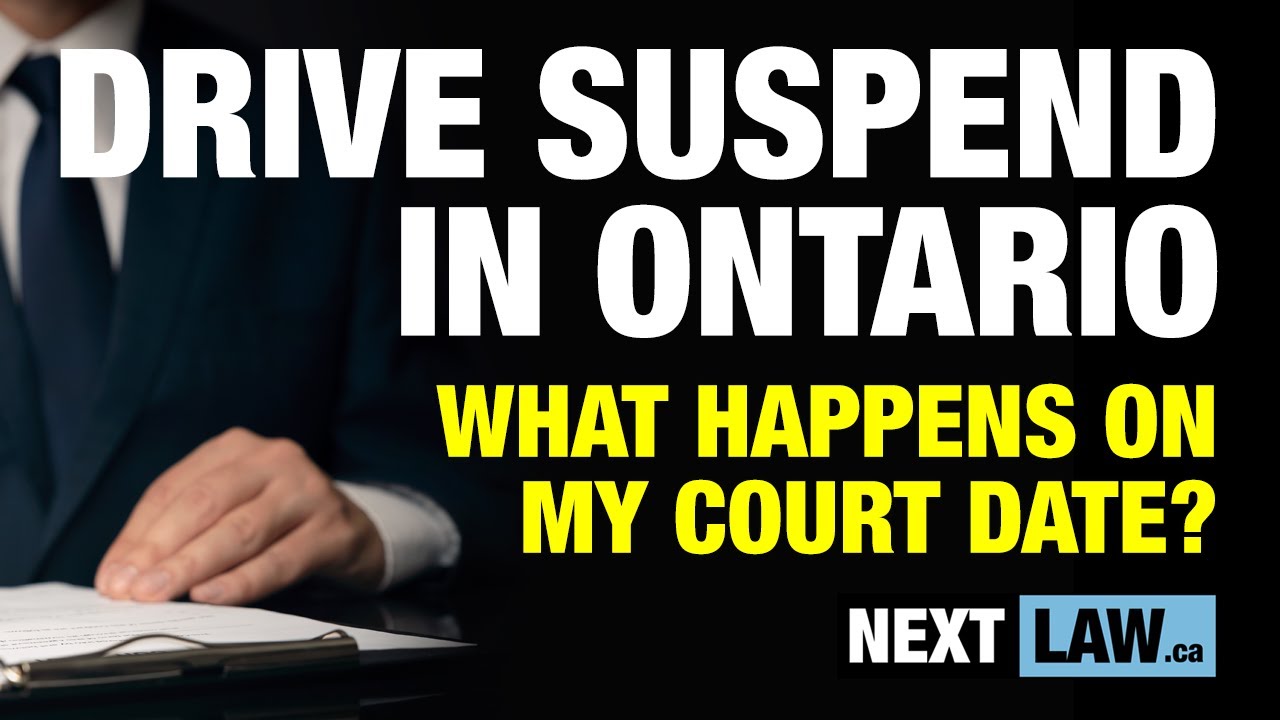 Ontario Suspended License Charges - My Court Date