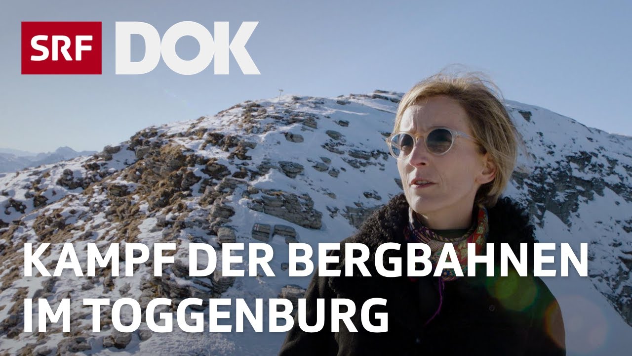 Bergbahnen im Streit – Die Zukunft des Wintertourismus im Toggenburg | Reportage | SRF