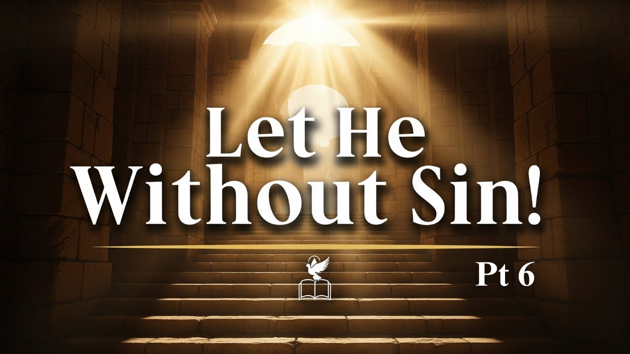 Let He Without Sin! by Brother Kerwin Byer | COC Cunupia Online (Bible Class) Pt 6