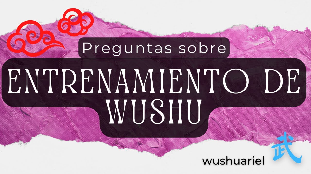 Preguntas de entrenamiento técnico de wushu