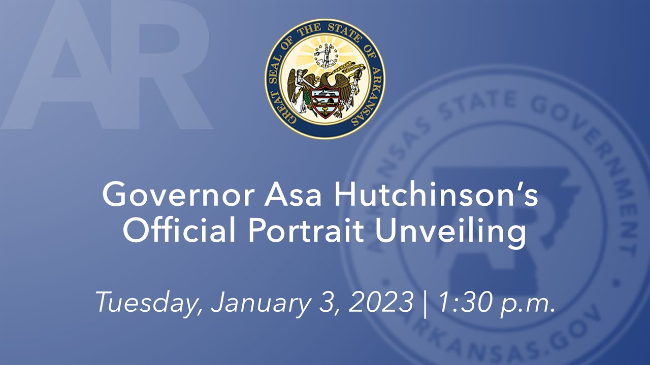 LIVE: Governor Asa Hutchinson’s Official Portrait Unveiling (01.03.23)
