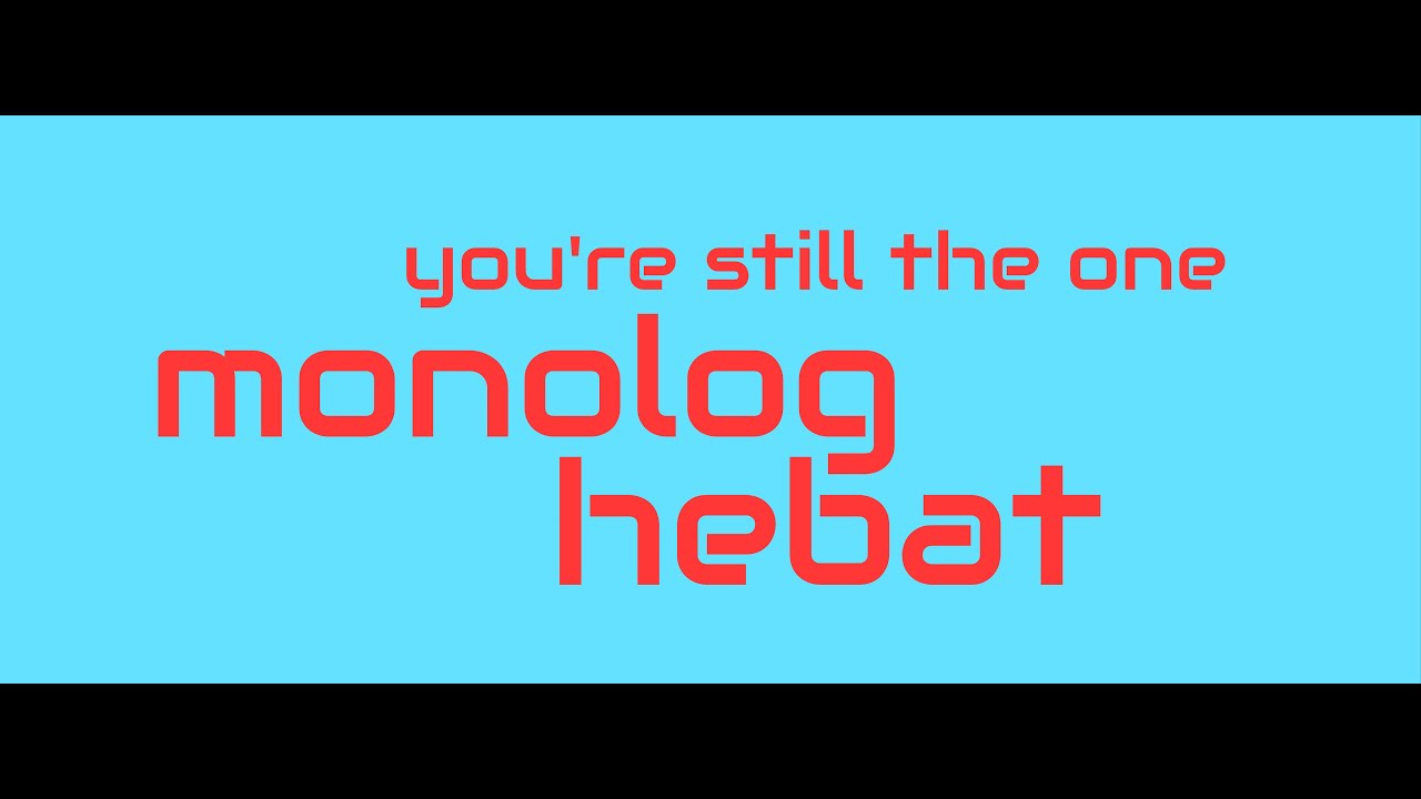 Still The One, Monolog, Hebat - Band10 Cover