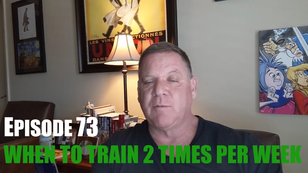 When to Train Two Days per Week