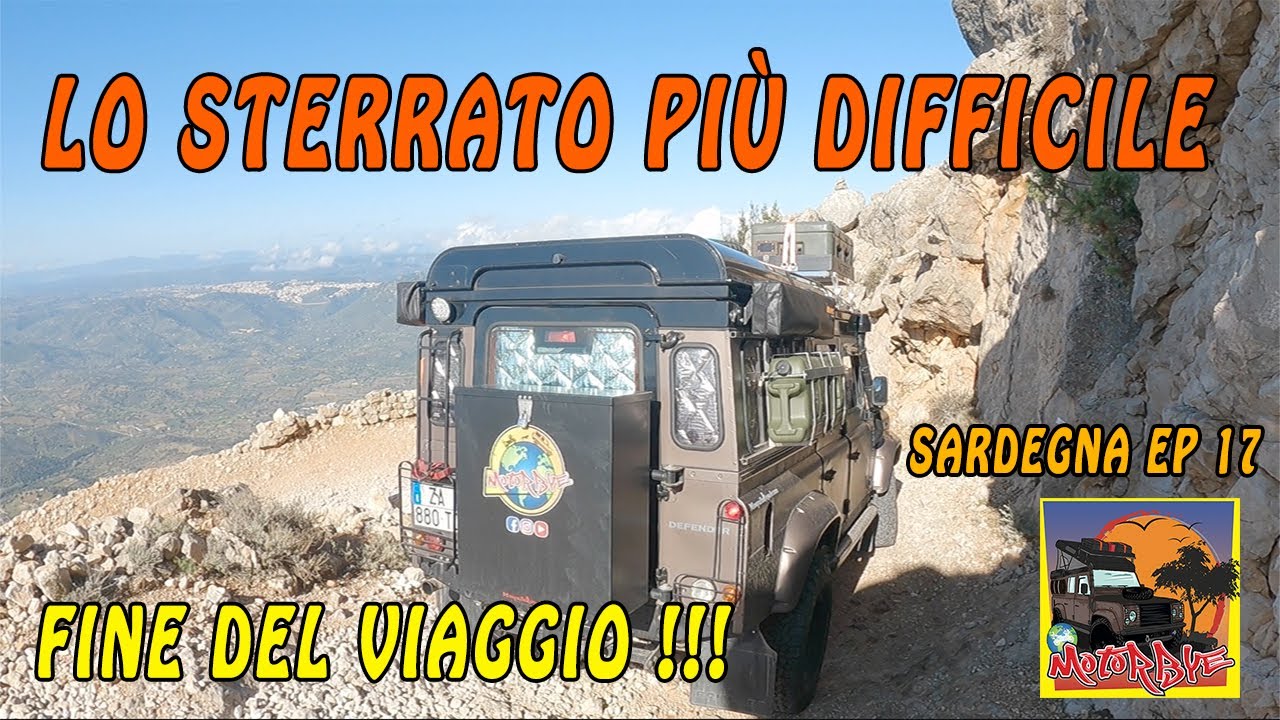 STERRATO difficile, FINE del VIAGGIO! Sardegna, Giro del Mondo in Defender 4x4 Camper