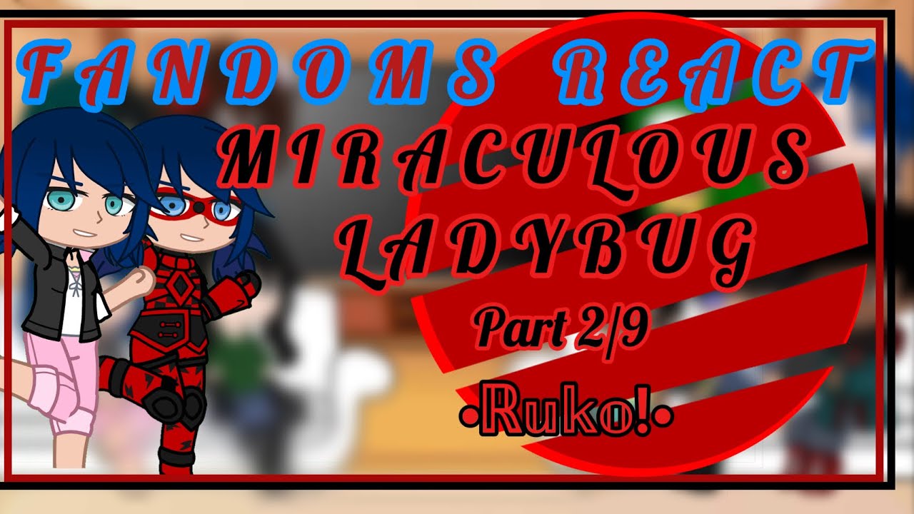 PART 1/2||𝙵𝙰𝙽𝙳𝙾𝙼𝚂 𝚁𝙴𝙰𝙲𝚃 𝚃𝙾 𝙼𝙸𝚁𝙰𝙲𝚄𝙻𝙾𝚄𝚂 𝙻𝙰𝙳𝚈𝙱𝚄𝙶 (𝚛𝚎𝚖𝚊𝚔𝚎)||𝙿𝙰𝚁𝚃 2/9||•ℝ𝕦𝕜𝕠!•