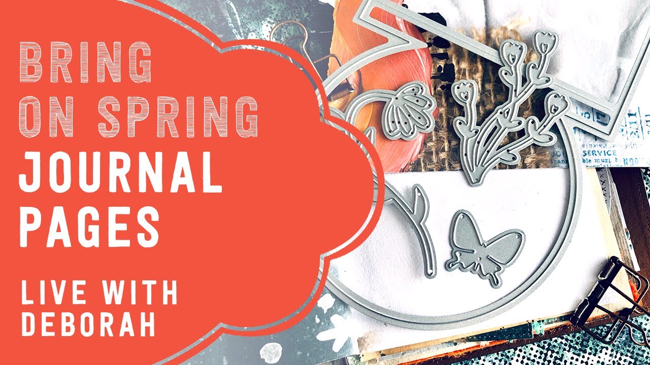 Bring on Spring Journal Page | LIVE with Deborah