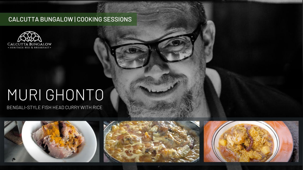 Calcutta Bungalow | Cooking Sessions | Episode 8: Muri Ghonto