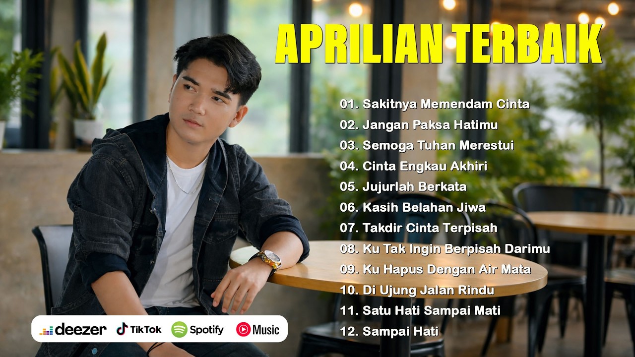 Aprilian Full Album 2026 – Lagu Patah Hati & Romantis yang Lagi Viral !