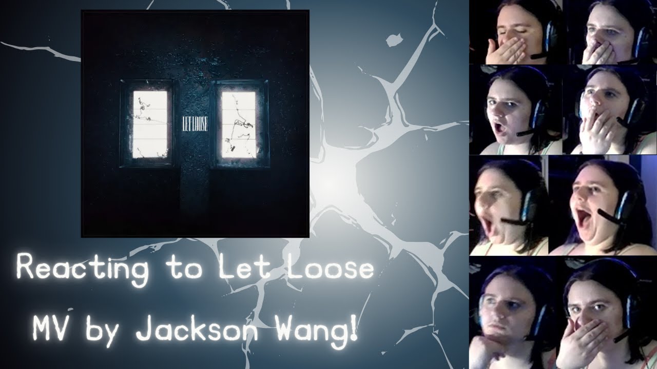 Reacting to Let Loose MV by Jackson Wang!