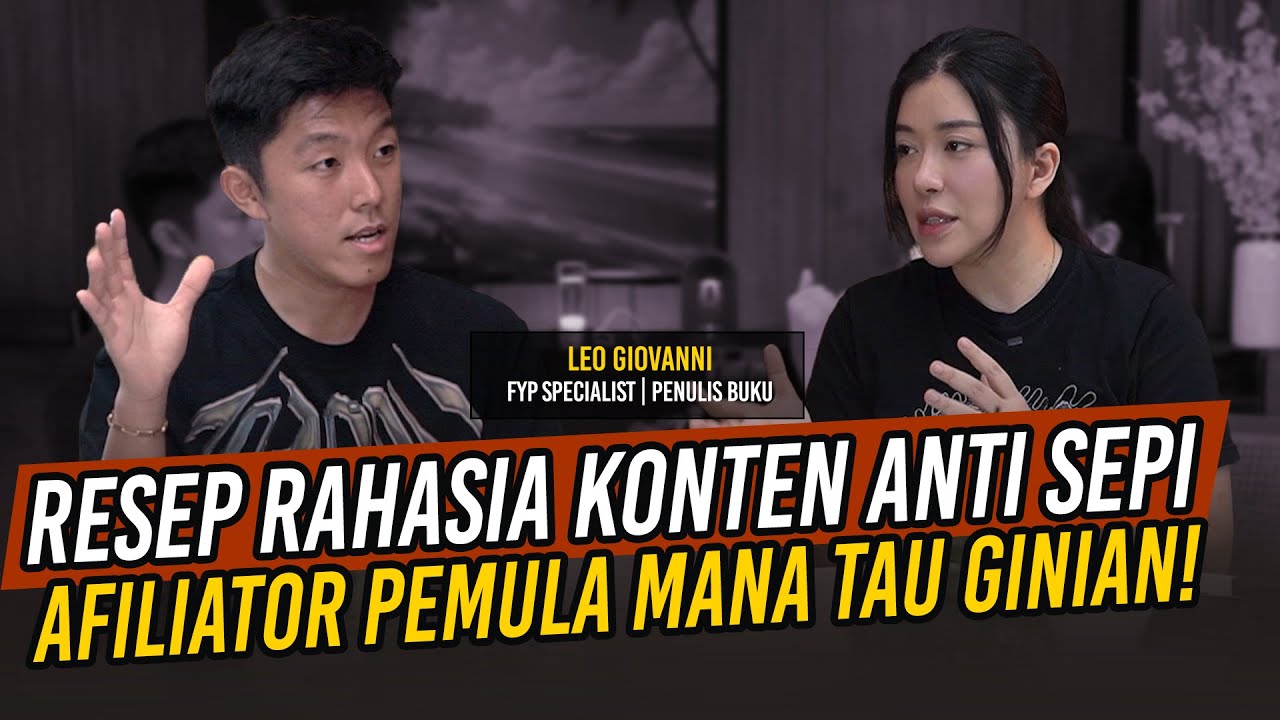 Algoritma Bukan Segalanya, Siasat Inilah Bikin Afiliator Selalu FYP! - Christina Lie @Leo_giovannii