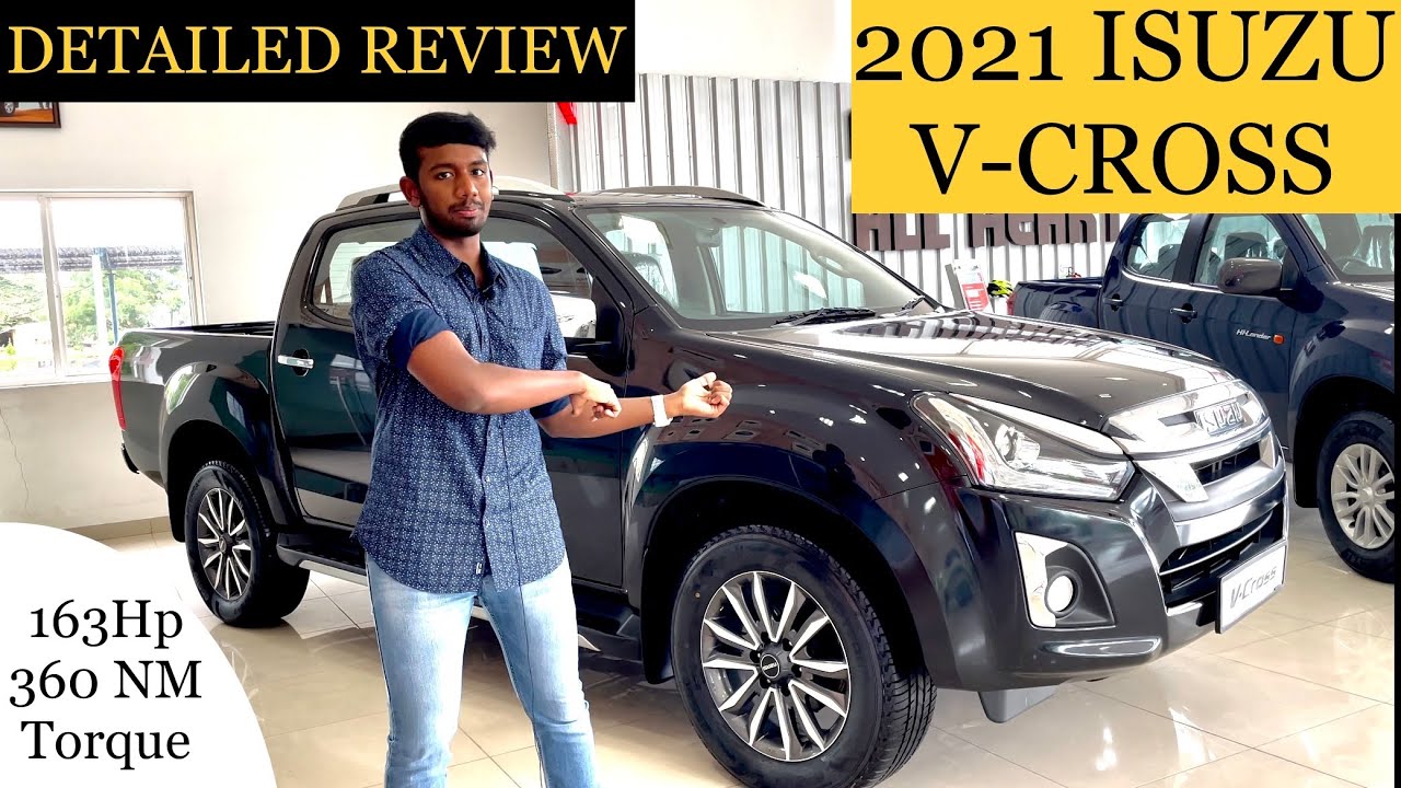All new 2021 Isuzu V-Cross,Detailed Review,Tamil,4x4 Manual,The best pickup vehicle?
