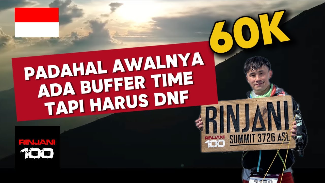 🇮🇩 SUDAH TURUN DARI SUMMIT EH MALAH DNF  | RINJANI 100 2025 KATEGORI 60K