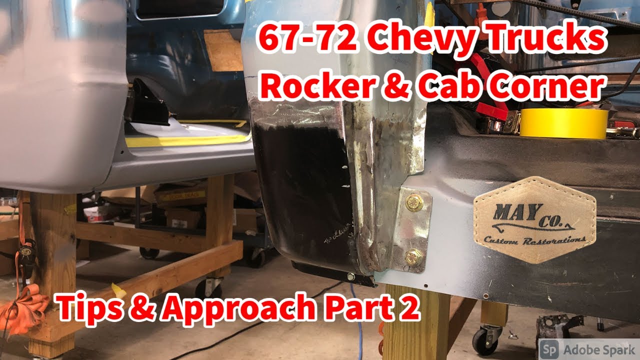 C10 Rocker and Cab Corner Replacement (Tips & Approach Part 2) 1967-1972 Chevy Trucks