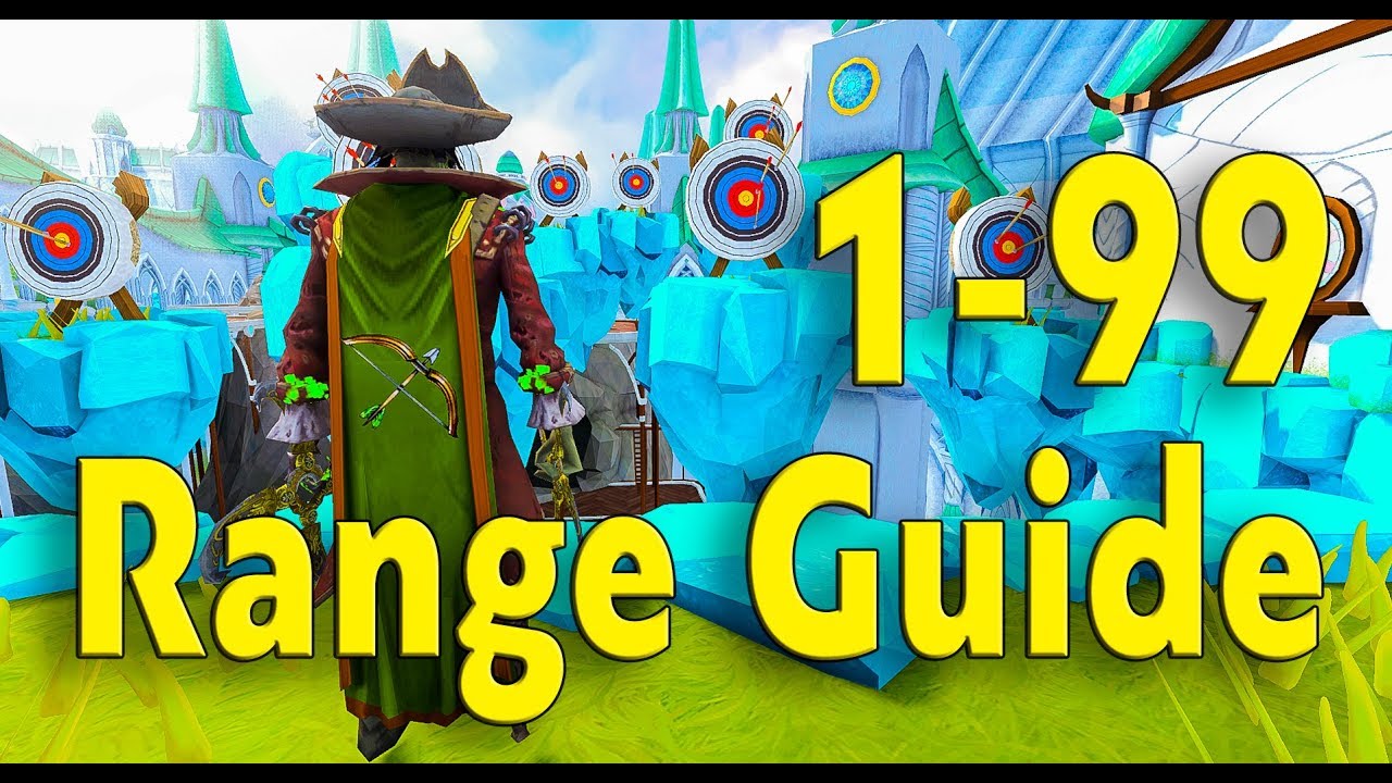 1-99 Range Guide [1.2M+XP/HR!][FAST/AFK] - Runescape 3