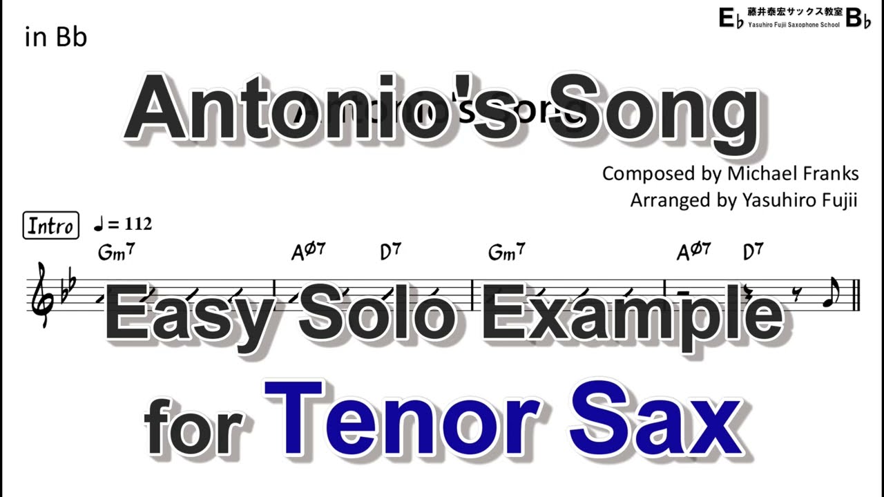 Antonio's Song (Michael Franks) - Easy Solo Example for Tenor Sax