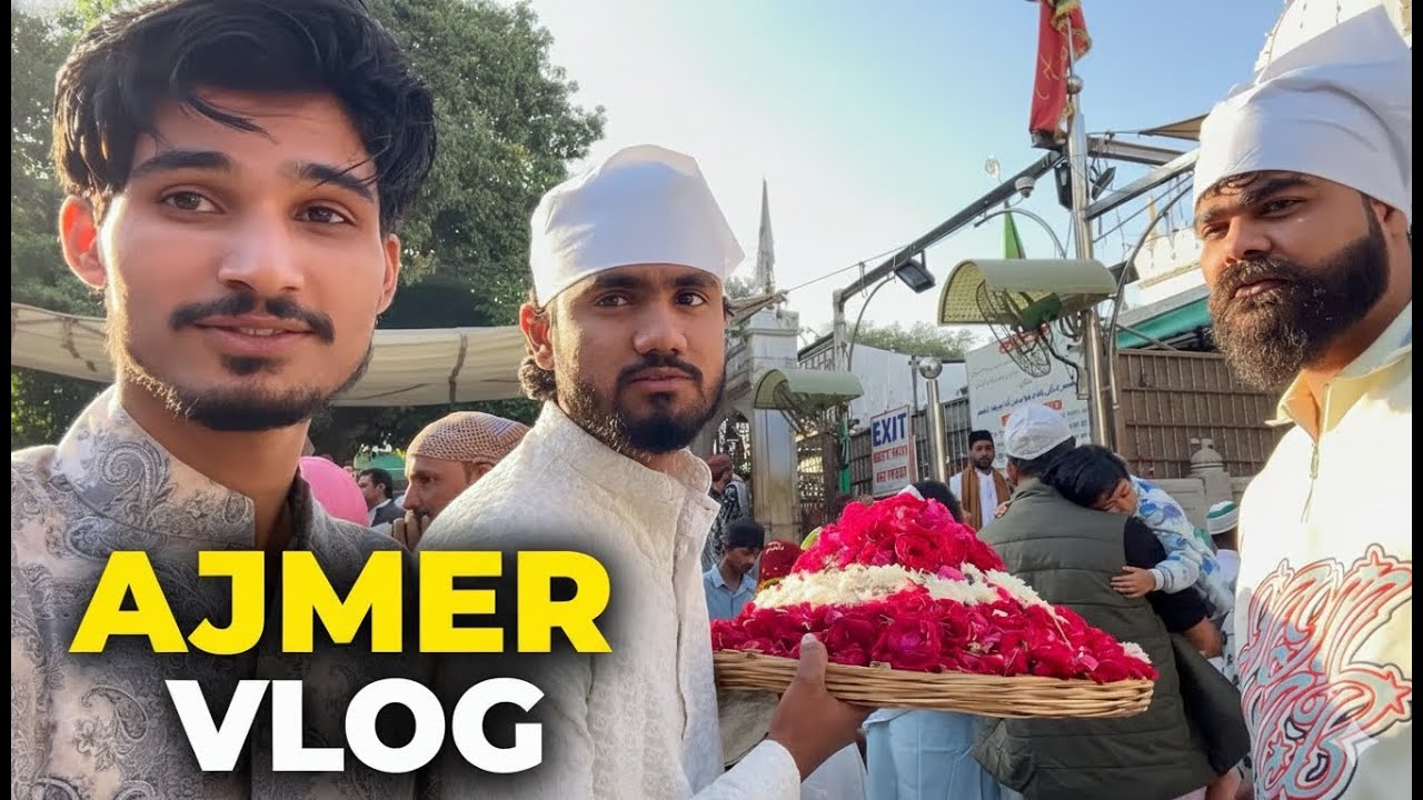 Ajmer Vlog | Yeh Trip Yaadgar Ban Gayi | VLOG
