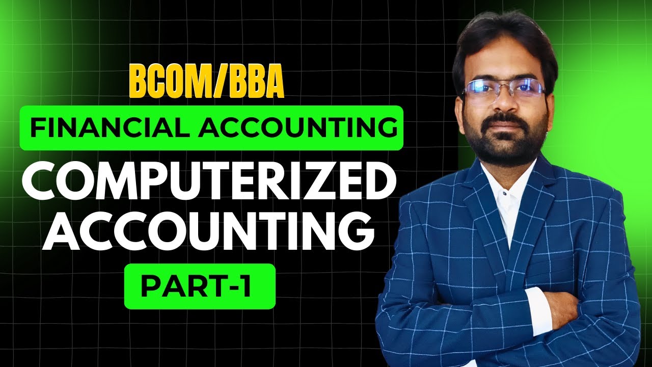 Computerized Accounting : Tally | Financial Accounting | BCOM sem 1st | CWG for BCOM